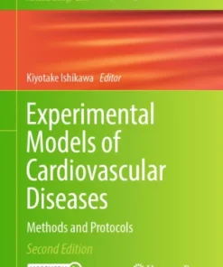 Experimental Models of Cardiovascular DiseasesrMethods and Protocols