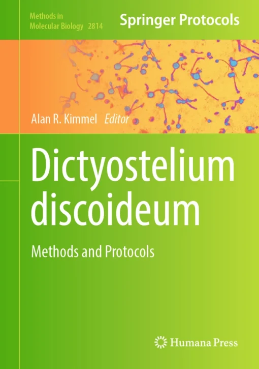 Dictyostelium discoideum
Methods and Protocols