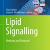 Lipid Signalling
Methods and Protocols