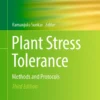 Plant Stress Tolerance
Methods and Protocols