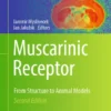 Muscarinic ReceptorrFrom Structure to Animal Models