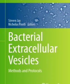 Bacterial Extracellular Vesicles
Methods and Protocols