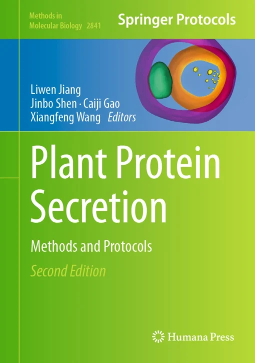 Plant Protein Secretion
Methods and Protocols