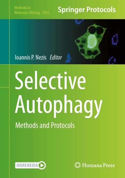 Selective Autophagy
Methods and Protocols