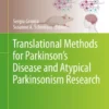 Translational Methods for Parkinson’s Disease and Atypical Parkinsonism Research