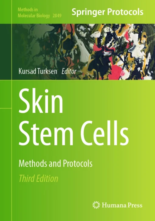 Skin Stem Cells
Methods and Protocols