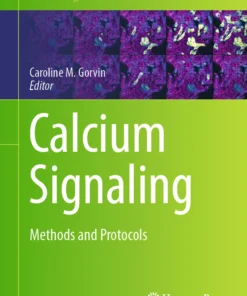 Calcium Signaling
Methods and Protocols