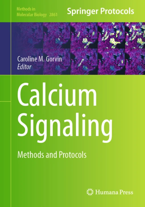 Calcium Signaling
Methods and Protocols