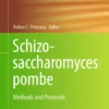 Schizosaccharomyces pombe
Methods and Protocols