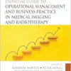 Clark’s Essential Guide To Operational Management And Business Practice In Medical Imaging And Radiotherapy (Clark’s Companion Essential Guides) (PDF)