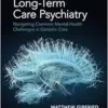 Clinical Case Studies In Long-Term Care Psychiatry: Navigating Common Mental Health Challenges In Geriatric Care (PDF)