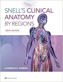 Snell’s Clinical Anatomy By Regions, 10th Edition (PDF)