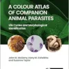 A Colour Atlas Of Companion Animal Parasites: Life Cycles And Morphological Identification (PDF)