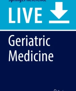 Geriatric MedicinesA Person Centered Evidence Based Approach