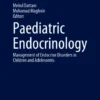 Paediatric EndocrinologyrManagement of Endocrine Disorders in Children and Adolescents