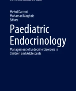 Paediatric EndocrinologyrManagement of Endocrine Disorders in Children and Adolescents