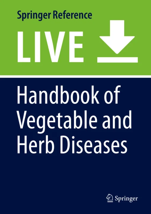 Handbook of Vegetable and Herb Diseases