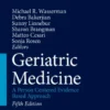 Geriatric Medicine
A Person Centered Evidence Based Approach