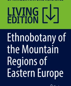 Ethnobotany of the Mountain Regions of Eastern Europe
Carpathians