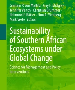 Sustainability of Southern African Ecosystems under Global Change
Science for Management and Policy Interventions