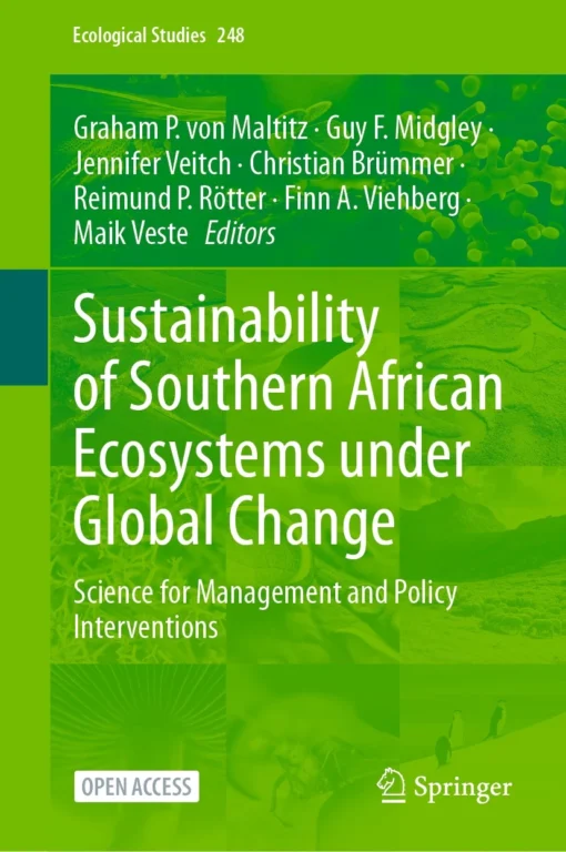 Sustainability of Southern African Ecosystems under Global Change
Science for Management and Policy Interventions