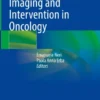 Multimodality Imaging and Intervention in Oncology