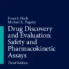 Drug Discovery and Evaluation: Safety and Pharmacokinetic Assays-