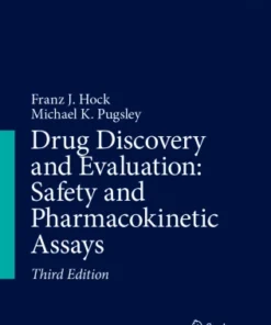 Drug Discovery and Evaluation: Safety and Pharmacokinetic Assays-