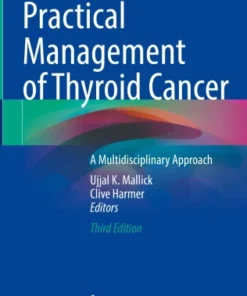 Practical Management of Thyroid Cancer
A Multidisciplinary Approach