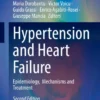 Hypertension and Heart FailurerEpidemiology, Mechanisms and Treatment