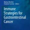 Immune Strategies for Gastrointestinal Cancer