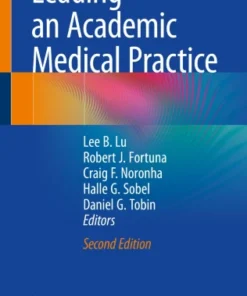 Leading an Academic Medical Practice-