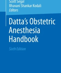 Datta’s Obstetric Anesthesia Handbook-