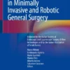 Scrub Nurse in Minimally Invasive and Robotic General Surgery
Endorsed by the Italian Society of Endoscopic and Laparoscopic Surgery & New technologies and by the Italian Association of Scrub Nurses