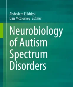 Neurobiology of Autism Spectrum Disorders