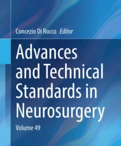 Advances and Technical Standards in NeurosurgeryrVolume 49