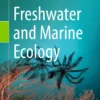 Freshwater and Marine Ecology