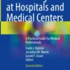 3D Printing at Hospitals and Medical Centers
A Practical Guide for Medical Professionals