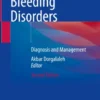 Congenital Bleeding Disorders
Diagnosis and Management