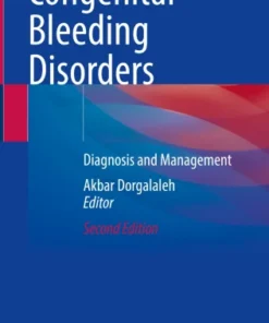 Congenital Bleeding Disorders
Diagnosis and Management