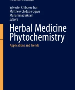 Herbal Medicine Phytochemistry
Applications and Trends