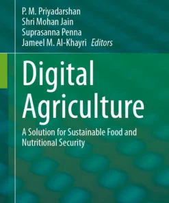 Digital Agriculture
A Solution for Sustainable Food and Nutritional Security