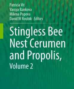 Stingless Bee Nest Cerumen and Propolis, Volume 2