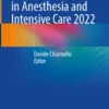 Practical Trends in Anesthesia and Intensive Care 2022