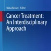 Cancer Treatment: An Interdisciplinary Approach