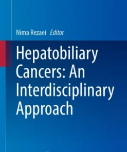 Hepatobiliary Cancers: An Interdisciplinary Approach