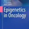 Epigenetics in Oncology