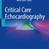 Critical Care Echocardiography
A Self- Assessment Book