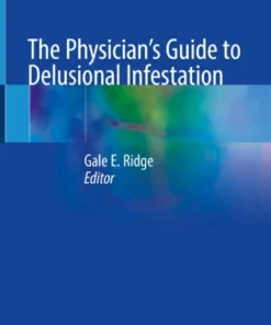 The Physician’s Guide to Delusional Infestation