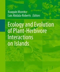 Ecology and Evolution of Plant-Herbivore Interactions on Islands